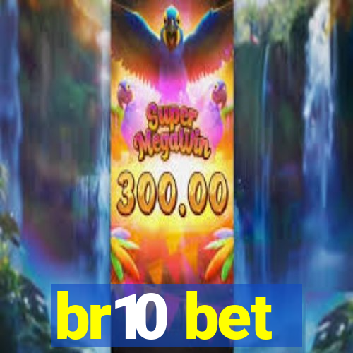 br10 bet